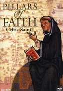 Pillars of Faith: Celtic Saints