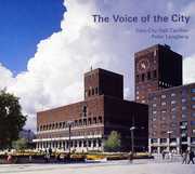 Voice of the City: Oslo City Hall Carillon , Peter Langberg
