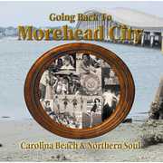Going Back To Morehead City , Various Artists