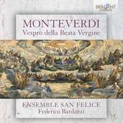 Monteverdi: Vespro della Beata Vergine , Ensemble San Felice