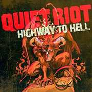 Highway to Hell , Quiet Riot