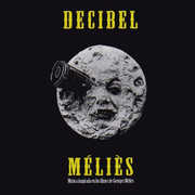 Melies , Decibel