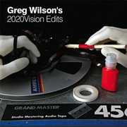 Greg Wilson's 2020Vision Edits , Various Artists