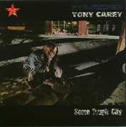 Some Tough City , Tony Carey