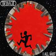 I All Hast , Trevolt