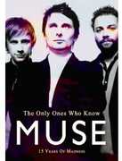 The Only Ones Who Know , Muse