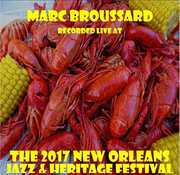 Live at JazzFest 2017 , Marc Broussard