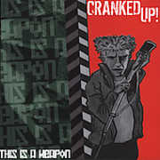 This Is a Weapon , Cranked Up!