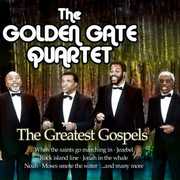 Greatest Gospels , The Golden Gate Quartet