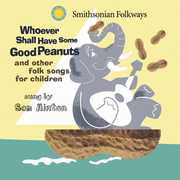 Whoever Shall Have Some Good Peanuts , Sam Hinton