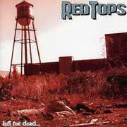 Left for Dead , Red Tops