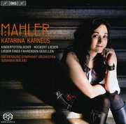 Kindertotenlieder: Lieder Eines Fahrenden Gesellen , Katarina Karn us