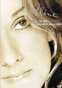 Celine Dion: All the Way...A Decade of Song & Video , Celine Dion