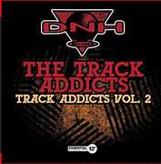 Track Addicts, Vol. 2 , Track Addicts