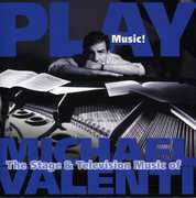 Play Music , Michael Valenti