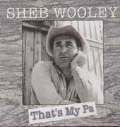 That's My Pa (4cd Boxset) , Sheb Wooley