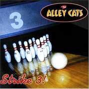 Strike 3! , The Alley Cats