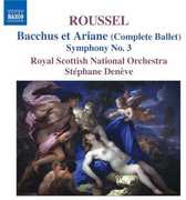 Bacchus & Ariadne (Complete) / Symphony 3 , St phane Den ve