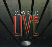 Live at the Palais Royale , Downchild