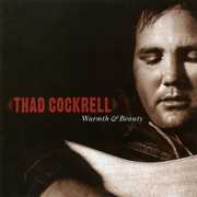 Warmth and Beauty , Thad Cockrell