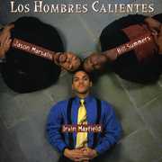 Hombres Calientes , Los Hombres Calientes: Irving Mayfield & Bill Summers