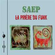 Priere Du Funk: Saep , Herve Krief