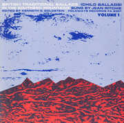 British Traditional Ballads Southern Mountains 1 , Jean Ritchie