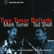 Two Tenor Ballads , Mark Turner
