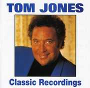 Classic Recordings Tom Jones , Tom Jones