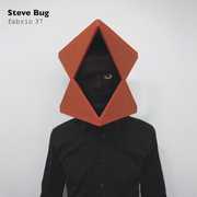 Fabric 37 , Steve Bug