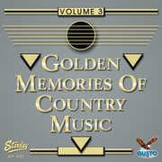 Golden Memories Of Country Music, Vol. 3 , Various Artists