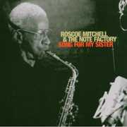 Song for My Sister , Roscoe Mitchell