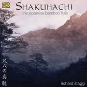 Shakuhachi-The Japanese Bamboo Flute , Richard Stagg