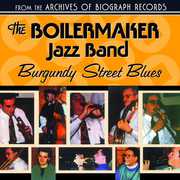 Burgundy Street Blues , Boilermaker Jazz Band