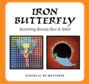 Scorching Beauty /  Sun & Steel [Import] , Iron Butterfly