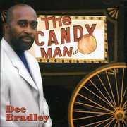 Candy Man , Dee Bradley