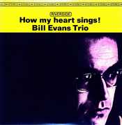 How My Heart Sings , Bill Evans Trio