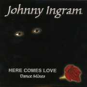 Here Comes Love , Johnny Ingram