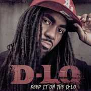 Keep It on the D-Lo , D-Lo