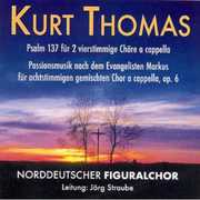 Passionsmusik Op 6 , Kurt Thomas