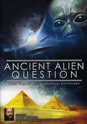 Ancient Alien Question: From UFOs to Extraterrestrial Visitations , Philip Coppens