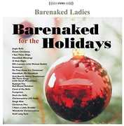 Barenaked for the Holidays , Barenaked Ladies