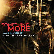 Something More , Timothy Lee Miller