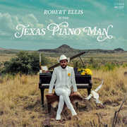 Texas Piano Man , Robert Ellis