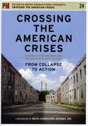 Crossing the American Crises: From Collapse to Action 