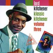 Klassic Kitchener, Vol. 3 , Lord Kitchener