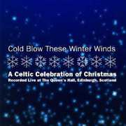 Cold Blow These Winter Winds , Various Artists