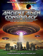 Ancient Alien Conspiracy: UFOS and the Dawn of Civilization 