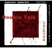 Double Talk , Makiko Goto