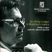 Sir Philip Ledger: A Musician's Legacy , Alberni String Quartet